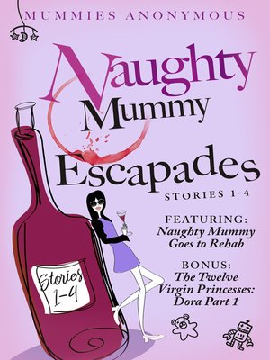 cover image of Naughty Mummy Escapades